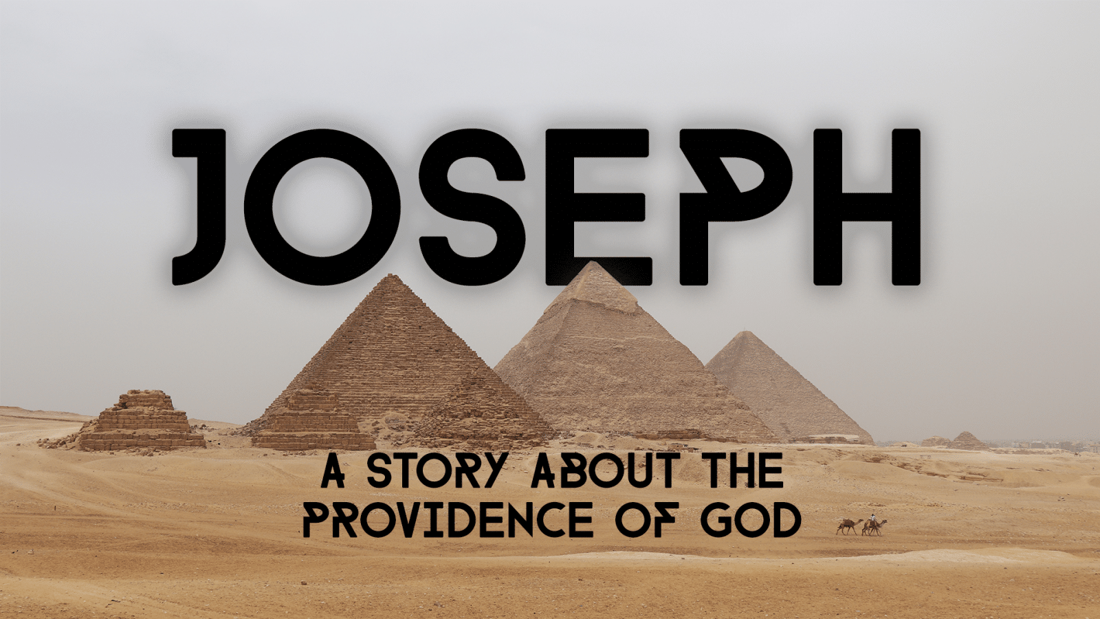 Joseph – Week 11